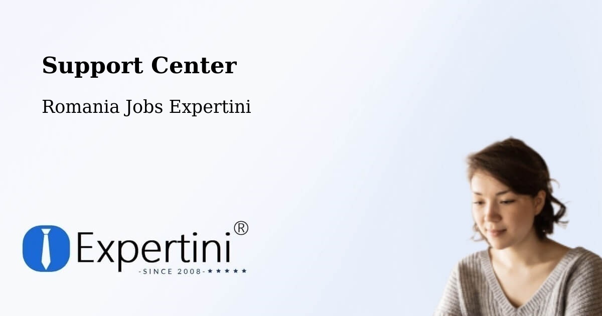 Support Services – Câmpurelu - Romania Jobs Expertini